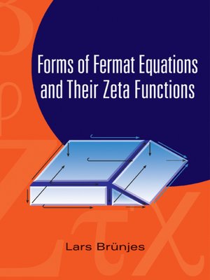 cover image of Forms of Fermat Equations and Their Zeta Functions